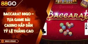 Baccarat 88GO - Tựa Game Bài Casino Hấp Dẫn Tỷ Lệ Thắng Cao 5 Baccarat 88GO - Tựa Game Bài Casino Hấp Dẫn Tỷ Lệ Thắng Cao