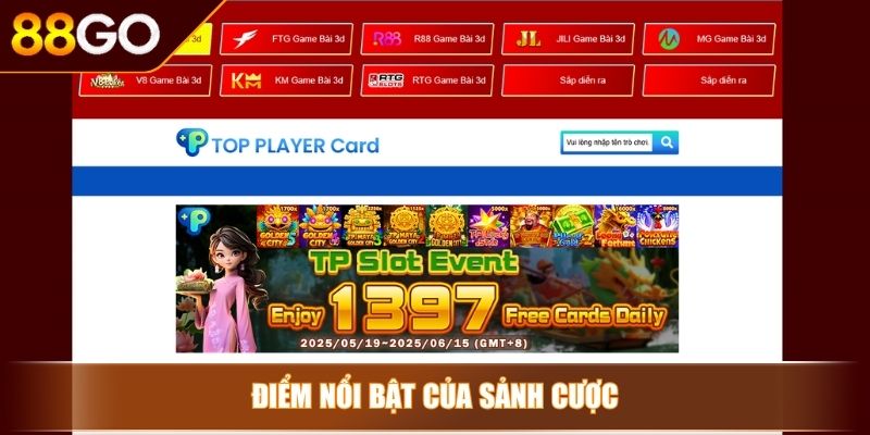 Điểm nổi bật của sảnh cược