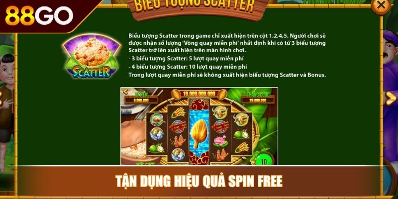 Nổ hũ Thằng Bờm 88Go – Cười Sảng Khoái Trúng Vàng Đầy Tay 4 Tận dụng hiệu quả spin free