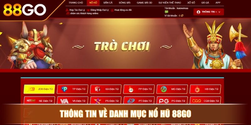 Thông tin về danh mục nổ hũ 88GO